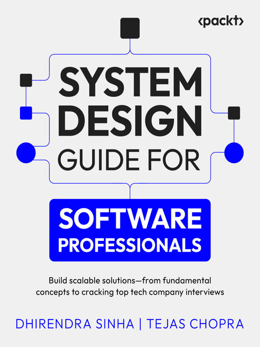 Title details for System Design Guide for Software Professionals by Dhirendra Sinha - Wait list